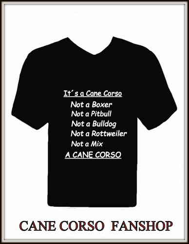 T-Shirt mit Druck " It´s a cane corso not a..."
